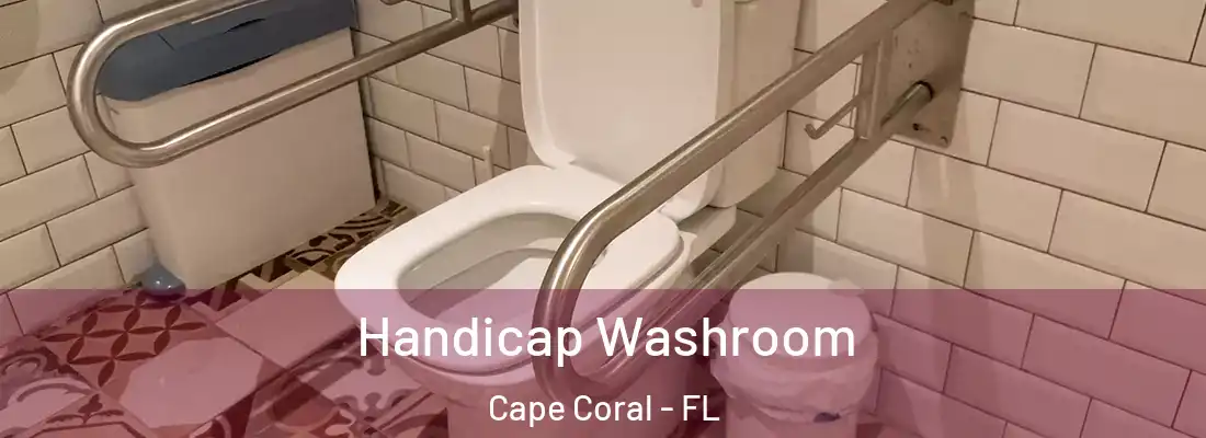 Handicap Washroom Cape Coral - FL