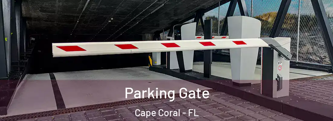 Parking Gate Cape Coral - FL