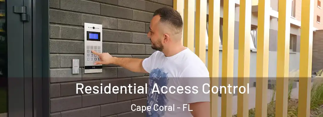 Residential Access Control Cape Coral - FL